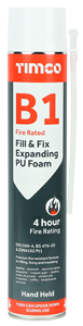 Timco  B1 Fill & Fix Fire Rated PU Expanding Foam - Hnad Held - 750ml Can